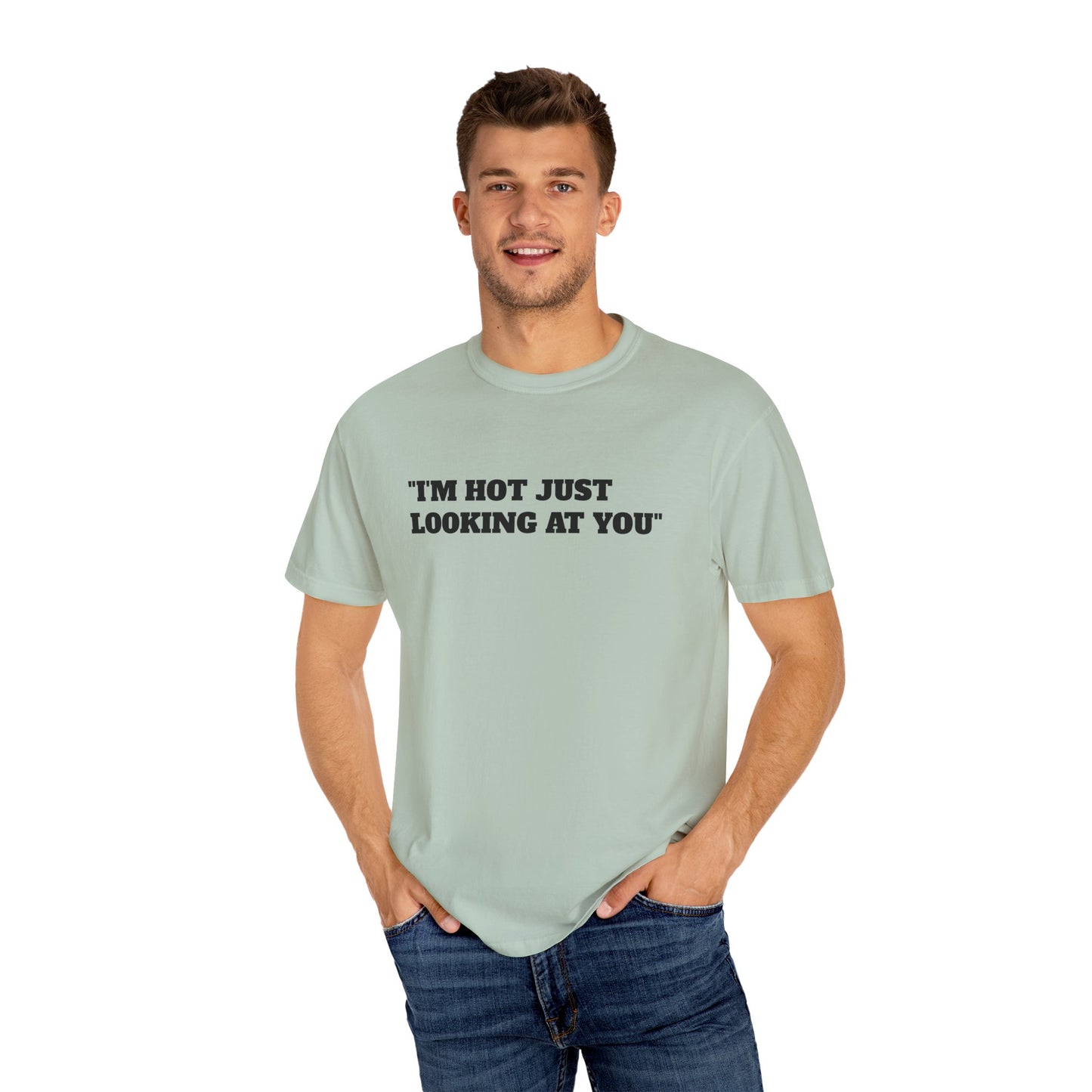 Just looking at you T-shirt; funny; quote